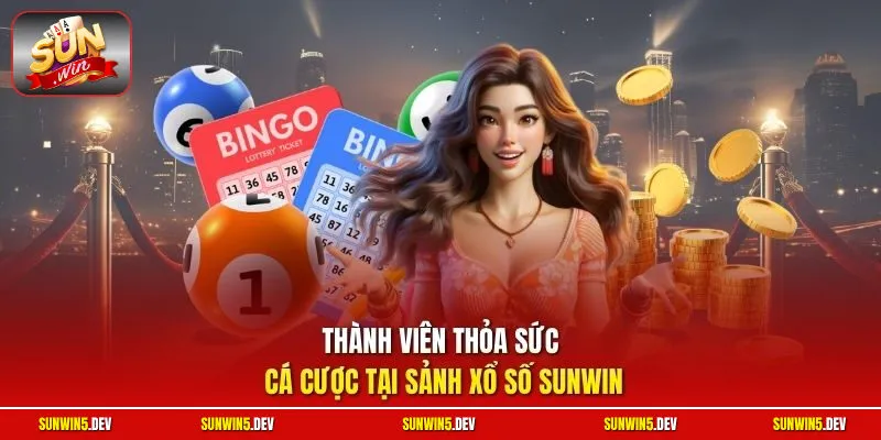 Thành viên thỏa sức cá cược tại sảnh xổ số Sunwin